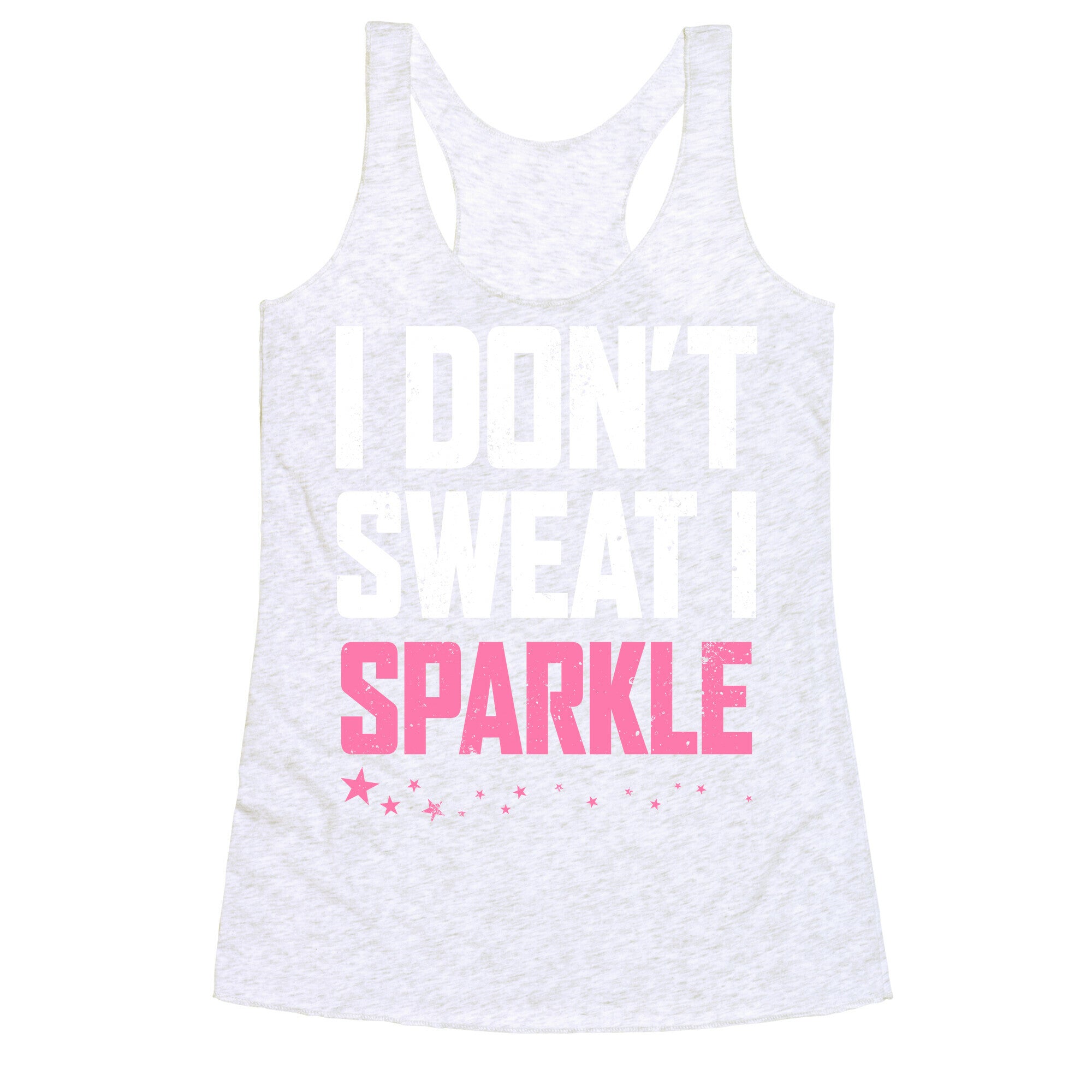 I Don't Sweat, I Sparkle Racerback Tank